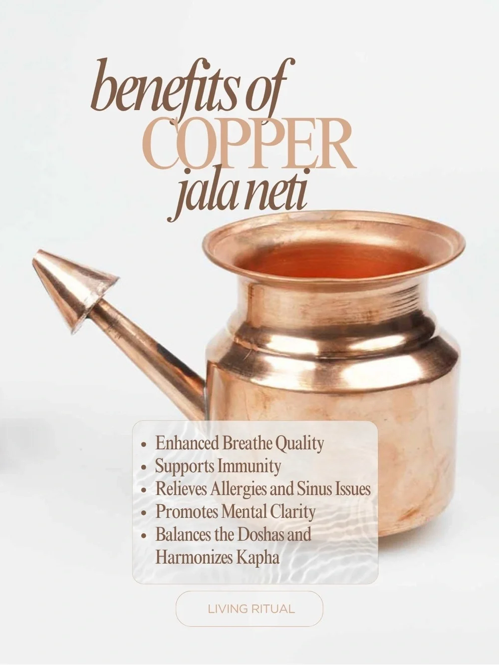 Copper Dinacharya Set · Neti Pot · Tongue Scraper · Jala Neti · Living Ritual